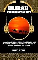 Algopix Similar Product 15 - HIJRAH THE JOURNEY OF HOPE Migration