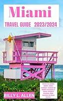 Algopix Similar Product 10 - Miami Travel Guide 20232024 Discover