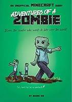 Algopix Similar Product 6 - Adventures of a Zombie An Unofficial