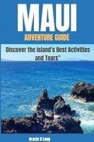 Algopix Similar Product 3 - MAUI ADVENTURE GUIDE Discover the