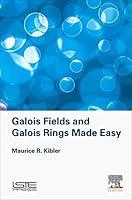 Algopix Similar Product 13 - Galois Fields and Galois Rings Made Easy