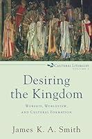 Algopix Similar Product 4 - Desiring the Kingdom Worship