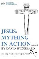Algopix Similar Product 19 - Jesus Mything in Action Vol I The