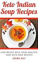 Algopix Similar Product 18 - Indian Keto Soup Recipes