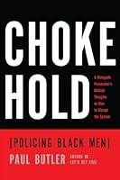 Algopix Similar Product 3 - Chokehold: Policing Black Men