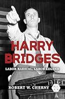 Algopix Similar Product 18 - Harry Bridges Labor Radical Labor