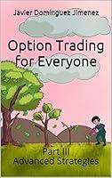 Algopix Similar Product 12 - Option Trading for Everyone Part III