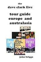 Algopix Similar Product 12 - The Dave Clark Five Tour Guide Europe