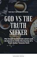 Algopix Similar Product 3 - God vs The Truth Seeker The Gospel