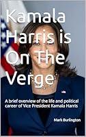 Algopix Similar Product 7 - Kamala Harris is On The Verge A brief