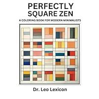 Algopix Similar Product 6 - Perfectly Square Zen A Coloring Book