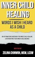 Algopix Similar Product 9 - Inner Child Healing Words I Wish I