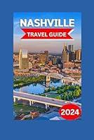 Algopix Similar Product 2 - Nashville Travel Guide 20242025