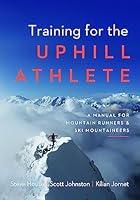 Algopix Similar Product 20 - Training for the Uphill Athlete A