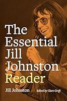 Algopix Similar Product 7 - The Essential Jill Johnston Reader