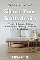 Algopix Similar Product 17 - Silence Your Scatterbrain The