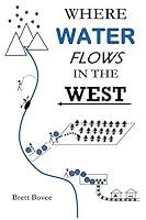 Algopix Similar Product 13 - Where Water Flows in the West