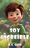 Algopix Similar Product 5 - Soy Increble Libro infantil para