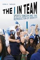 Algopix Similar Product 2 - The I in Team Sports Fandom and the