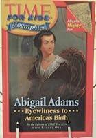 Algopix Similar Product 14 - Time For Kids Abigail Adams