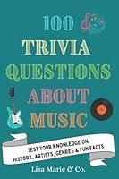 Algopix Similar Product 15 - 100 Trivia Questions About Music Test