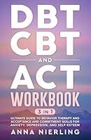 Algopix Similar Product 18 - DBT CBT and ACT Workbook 3 Books In