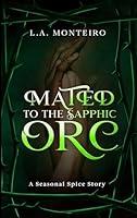 Algopix Similar Product 11 - Mated to the Sapphic Orc A sapphic