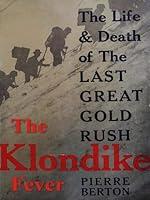 Algopix Similar Product 18 - The Klondike Fever The Life and Death