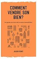 Algopix Similar Product 5 - Comment vendre son bien  Un guide