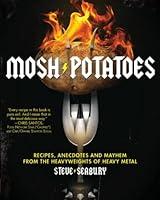 Algopix Similar Product 3 - Mosh Potatoes Recipes Anecdotes and