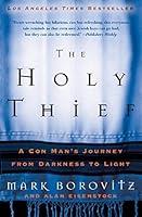 Algopix Similar Product 13 - The Holy Thief A Con Mans Journey