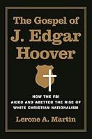 Algopix Similar Product 2 - The Gospel of J Edgar Hoover How the