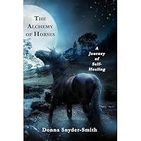 Algopix Similar Product 9 - The Alchemy of Horses A Journey of