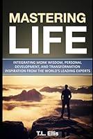 Algopix Similar Product 17 - Mastering Life Integrating Monk