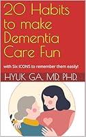 Algopix Similar Product 17 - Twenty Habits to make Dementia Care Fun