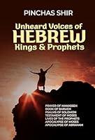 Algopix Similar Product 3 - Unheard Voices of Hebrew Kings and