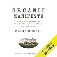 Algopix Similar Product 13 - Organic Manifesto How Organic Food Can