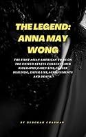 Algopix Similar Product 15 - THE LEGEND ANNA MAY WONG The First