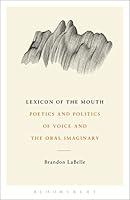 Algopix Similar Product 6 - Lexicon of the Mouth Poetics and