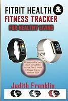 Algopix Similar Product 10 - FITBIT HEALTH  FITNESS TRACKER FOR
