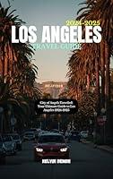 Algopix Similar Product 8 - Los Angeles Travel Guide 20242025