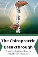 Algopix Similar Product 17 - The Chiropractic Breakthrough