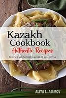 Algopix Similar Product 1 - Kazakh Cookbook  Uncover the Rich and