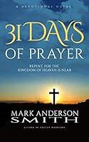 Algopix Similar Product 15 - 31 Days Of Prayer Repent for the