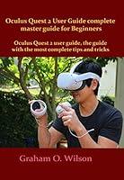 Algopix Similar Product 9 - Oculus Quest 2 User Guide complete