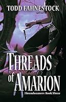 Algopix Similar Product 17 - Threads of Amarion Threadweavers Book