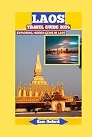 Algopix Similar Product 6 - Laos Travel Guide 2024 Experiencing