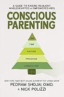 Algopix Similar Product 10 - Conscious Parenting A Guide to Raising