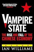 Algopix Similar Product 8 - Vampire State The Rise and Fall of the