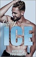 Algopix Similar Product 16 - Off the Ice A Steamy Gay Hockey